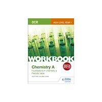 Hodder Education OCR AS/A Level Year 1 Chemistry A Workbook: Foundations in chemistry; Periodic table (häftad, eng)