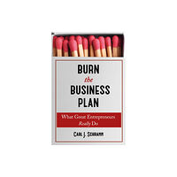 John Murray Press Burn The Business Plan (häftad, eng)