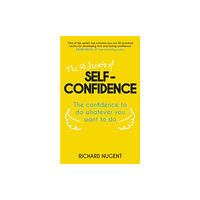 John Murray Press The 50 Secrets of Self-Confidence (häftad, eng)