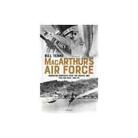 Bloomsbury Publishing PLC MacArthur’s Air Force (häftad, eng)