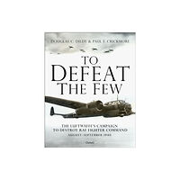 Bloomsbury Publishing PLC To Defeat the Few (inbunden, eng)