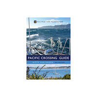 Bloomsbury Publishing PLC The Pacific Crossing Guide 3rd edition (inbunden, eng)