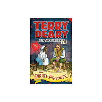 Bloomsbury Publishing PLC Pirate Tales: The Pirate Prisoner (häftad, eng)