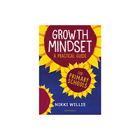 Bloomsbury Publishing PLC Growth Mindset: A Practical Guide (häftad, eng)