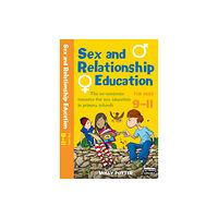 Bloomsbury Publishing PLC Sex and Relationships Education 9-11 (häftad, eng)