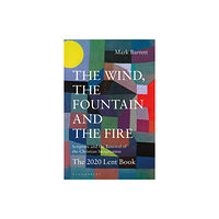 Bloomsbury Publishing PLC The Wind, the Fountain and the Fire (häftad, eng)