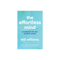 Simon & Schuster Ltd The Effortless Mind (häftad, eng)