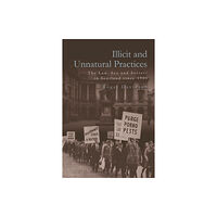 Edinburgh university press Illicit and Unnatural Practices (häftad, eng)