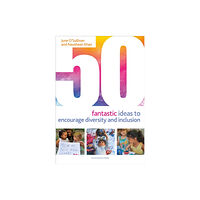 Bloomsbury Publishing PLC 50 Fantastic Ideas to Encourage Diversity and Inclusion (häftad, eng)