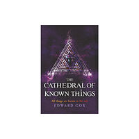 Orion Publishing Co The Cathedral of Known Things (häftad, eng)