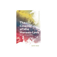 Edinburgh university press The Cinema of Mia Hansen-Love (häftad, eng)