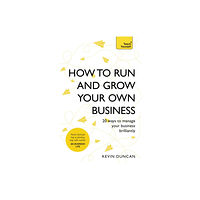 John Murray Press How to Run and Grow Your Own Business (häftad, eng)