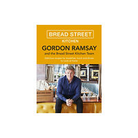 Hodder & Stoughton Gordon Ramsay Bread Street Kitchen (inbunden, eng)