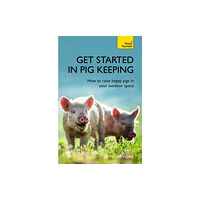 John Murray Press Get Started In Pig Keeping (häftad, eng)