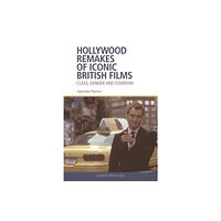 Edinburgh university press Hollywood Remakes of Iconic British Films (häftad, eng)