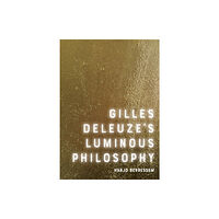 Edinburgh university press Gilles Deleuze's Luminous Philosophy (häftad, eng)