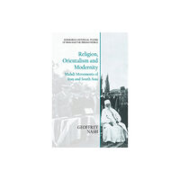 Edinburgh university press Religion, Orientalism and Modernity (häftad, eng)