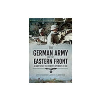 Pen & Sword Books Ltd The German Army on the Eastern Front (inbunden, eng)