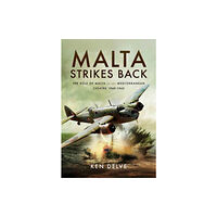 Pen & Sword Books Ltd Malta Strikes Back (inbunden, eng)