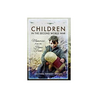 Pen & Sword Books Ltd Children in the Second World War (häftad, eng)