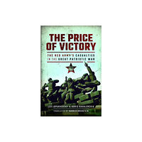 Pen & Sword Books Ltd The Price of Victory (inbunden, eng)