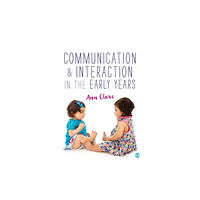 Sage Publications Ltd Communication and Interaction in the Early Years (häftad, eng)