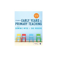 Sage Publications Ltd A Guide to Early Years and Primary Teaching (häftad, eng)