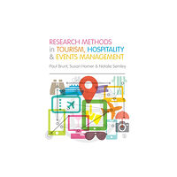 Sage Publications Ltd Research Methods in Tourism, Hospitality and Events Management (häftad, eng)