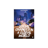 Sage Publications Ltd Social Changes in a Global World (häftad, eng)