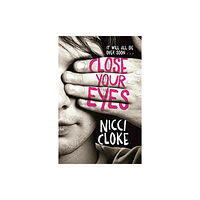 Hot Key Books Close Your Eyes (häftad, eng)