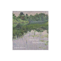 Yale university press America's Impressionism (inbunden, eng)