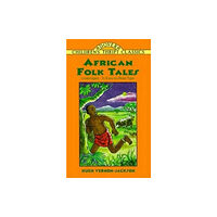 Dover publications inc. African Folk Tales (häftad, eng)