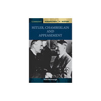 Cambridge University Press Hitler, Chamberlain and Appeasement (häftad, eng)