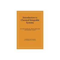 Cambridge University Press Introduction to Classical Integrable Systems (häftad, eng)