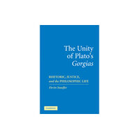 Cambridge University Press The Unity of Plato's 'Gorgias' (häftad, eng)