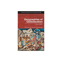 Taylor & francis ltd Geographies of Globalization (häftad, eng)