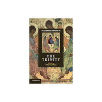 Cambridge University Press The Cambridge Companion to the Trinity (häftad, eng)