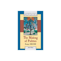 Cambridge University Press The Making of Polities (häftad, eng)