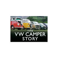 The History Press Ltd The VW Camper Story (inbunden, eng)