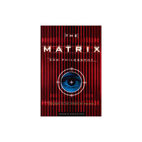 Open Court Publishing Co ,U.S. The Matrix and Philosophy (häftad, eng)