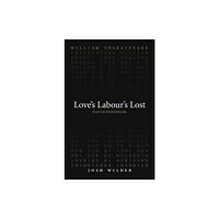 Arizona Center for Medieval & Renaissance Studies, Love`s Labour`s Lost (häftad, eng)