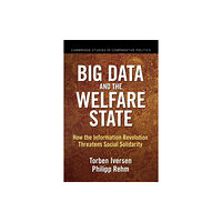 Cambridge University Press Big Data and the Welfare State (häftad, eng)