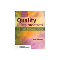 Jones and Bartlett Publishers, Inc Quality Improvement: A Guide For Integration In Nursing (häftad, eng)