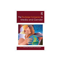 Taylor & francis ltd The Routledge Companion to Media & Gender (häftad, eng)