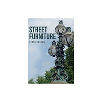 Amberley Publishing Street Furniture (häftad, eng)