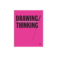 Taylor & francis ltd Drawing/Thinking (häftad, eng)