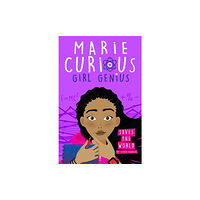 Hachette Children's Group Marie Curious, Girl Genius: Saves the World (häftad, eng)