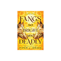 Sourcebooks, Inc Fangs So Bright & Deadly (häftad, eng)