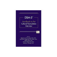 American Psychiatric Association Publishing DSM-5® Handbook on the Cultural Formulation Interview (häftad, eng)