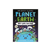 Michael O'Mara Books Ltd Planet Earth: My Life So Far (häftad, eng)